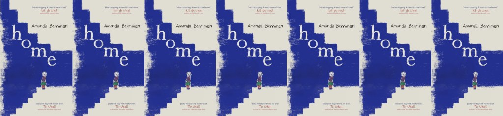 Interview with Amanda Berriman, author of ‘Home’